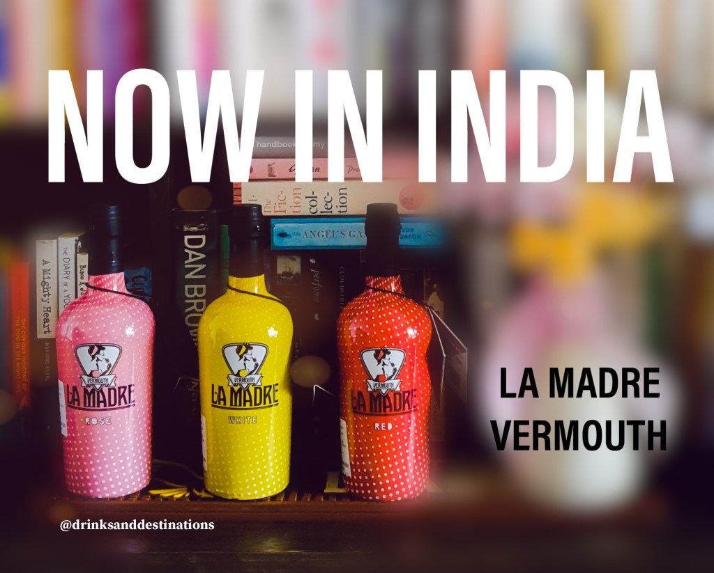 LA MADRE VERMOUTH ENTERS&nbsp;INDIA